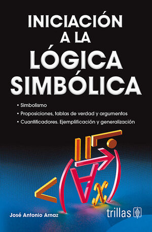 INICIACION A LA LOGICA SIMBOLICA