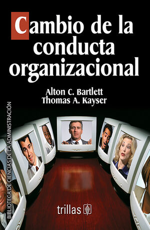 CAMBIO DE LA CONDUCTA ORGANIZACIONAL