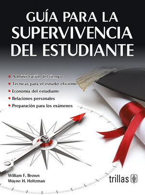 GUIA PARA LA SUPERVIVENCIA DEL ESTUDIANTE