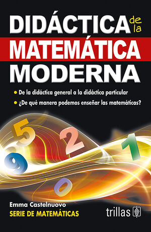 DIDACTICA DE LA MATEMATICA MODERNA