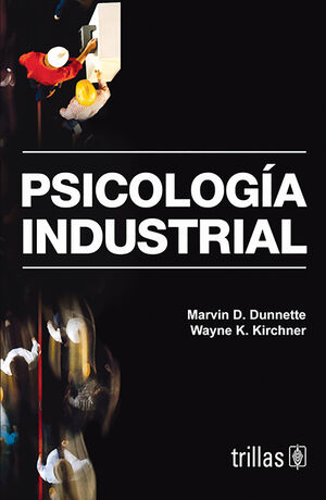 PSICOLOGIA INDUSTRIAL
