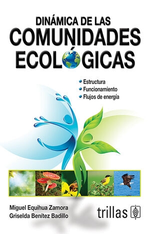 DINAMICA DE LAS COMUNIDADES ECOLOGICAS Y ARTIFICIALES