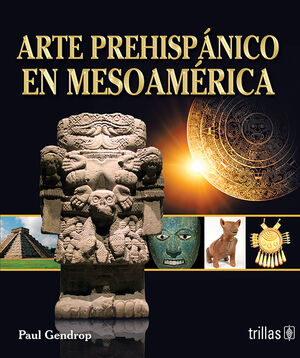 [9789682436918] ARTE PREHISPANICO EN MESOAMERICA