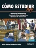 CÓMO ESTUDIAR HOY