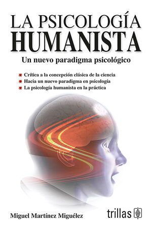 LA PSICOLOGIA HUMANISTA