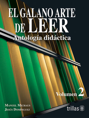 EL GALANO ARTE DE LEER. VOL. 2