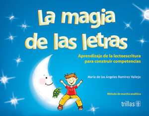 LA MAGIA DE LAS LETRAS