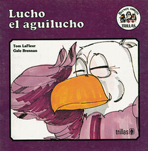 LUCHO, EL AGUILUCHO