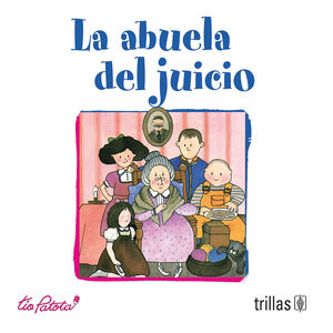LA ABUELA DEL JUICIO