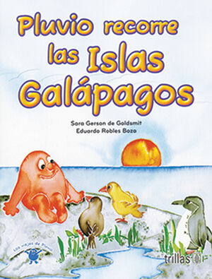 PLUVIO RECORRE LAS ISLAS GALAPAGOS