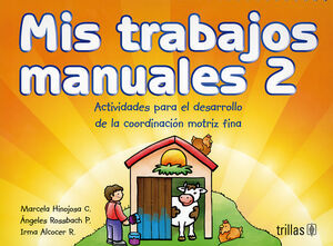 MIS TRABAJOS MANUALES 2