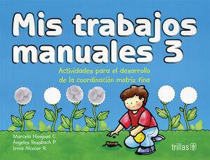MIS TRABAJOS MANUALES 3