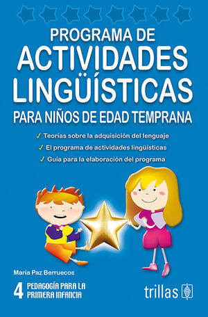 PROGRAMA DE ACTIVIDADES LINGUISTICAS PARA NIÑOS DE EDAD TEMPRANA