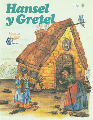 HANSEL Y GRETEL