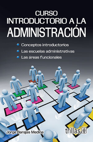 CURSO INTRODUCTORIO A LA ADMINISTRACION