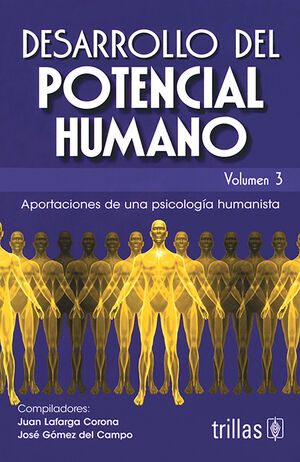 DESARROLLO DEL POTENCIAL HUMANO, VOL. 3