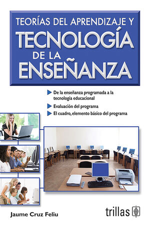 TEORIAS DEL APRENDIZAJE Y TECNOLOGIA DE LA ENSEÑANZA