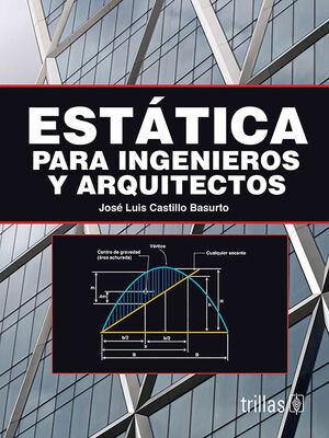 ESTATICA PARA INGENIEROS Y ARQUITECTOS