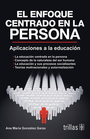 EL ENFOQUE CENTRADO EN LA PERSONA
