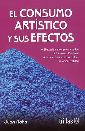 EL CONSUMO ARTÍSTICO Y SUS EFECTOS