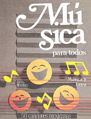 MÚSICA PARA TODOS, MÚSICA Y LETRA, PAUTADO