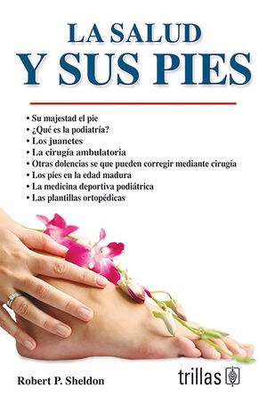 LA SALUD Y SUS PIES