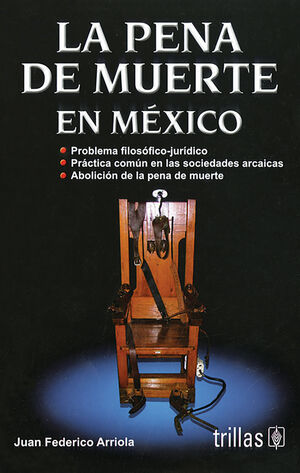 LA PENA DE MUERTE EN MEXICO
