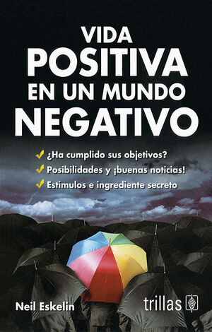 [9789682430794] VIDA POSITIVA EN UN MUNDO NEGATIVO