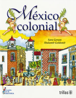 MEXICO COLONIAL