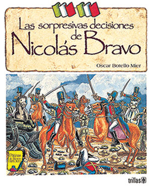 LAS SORPRESIVAS DECISIONES DE NICOLÁS BRAVO