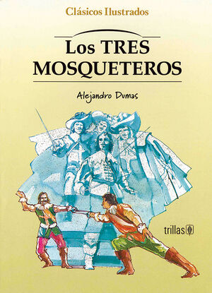 LOS TRES MOSQUETEROS