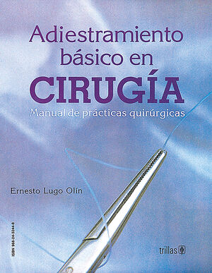 ADIESTRAMIENTO BASICO EN CIRUGIA