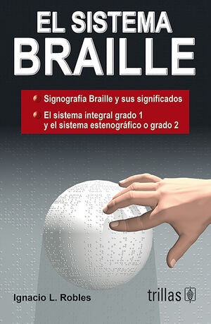 EL SISTEMA BRAILLE