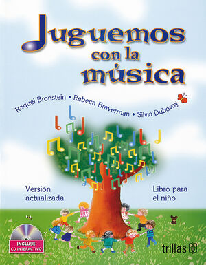 JUGUEMOS CON LA MUSICA. LIBRO PARA EL NIÑO.