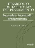 DISCERNIMIENTO, AUTOMATIZACION E INTELIGENCIA PRACTICA