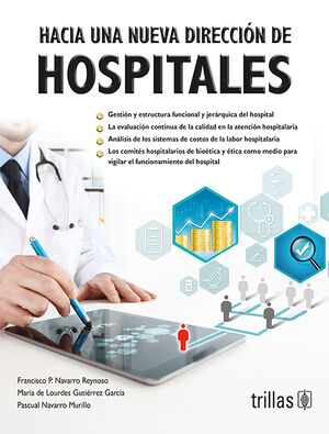 HACIA UNA NUEVA DIRECCION DE HOSPITALES
