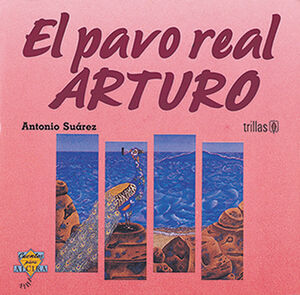 EL PAVO REAL ARTURO