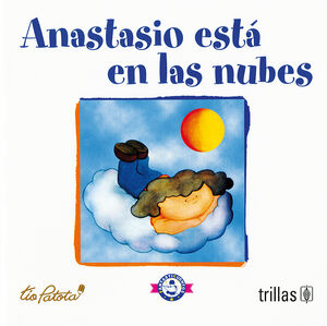 ANASTASIO ESTA EN LAS NUBES