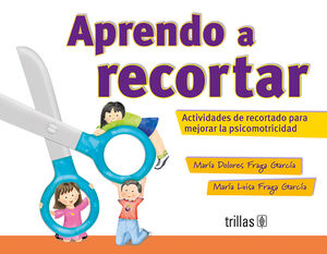 [9789682474767] APRENDO A RECORTAR