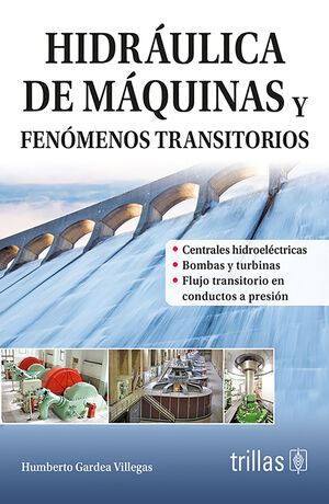 HIDRAULICA DE MAQUINAS Y FENOMENOS TRANSITORIOS