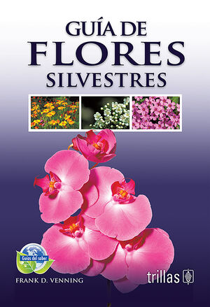 GUIA DE FLORES SILVESTRES