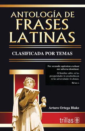 [9786071707536] ANTOLOGIA DE FRASES LATINAS