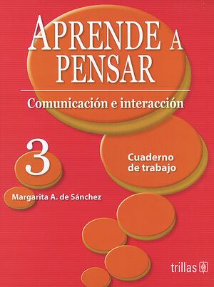 APRENDE A PENSAR 3. CUADERNO DE TRABAJO