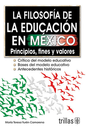 LA FILOSOFIA DE LA EDUCACION EN MEXICO