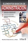 ELEMENTOS BASICOS DE ADMINISTRACION