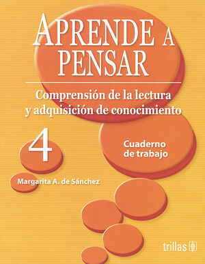 APRENDE A PENSAR 4. CUADERNO DE TRABAJO