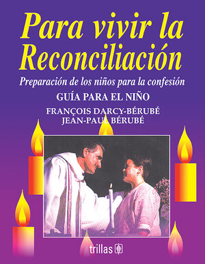 PARA VIVIR LA RECONCILIACIÓN