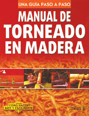 MANUAL DE TORNEADO EN MADERA