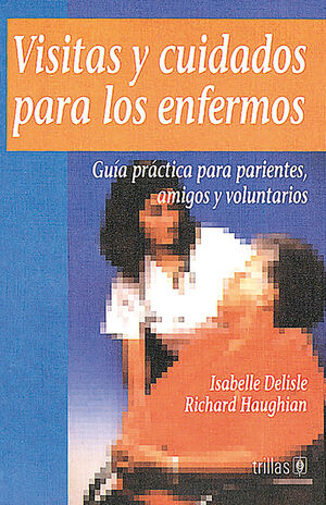 VISITAS Y CUIDADOS PARA LOS ENFERMOS