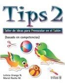 [9789682478581] TIPS 2. TALLER DE IDEAS PARA PREESCOLAR EN EL SALON